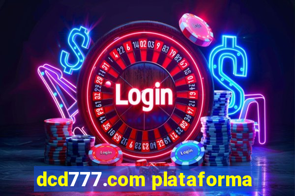 dcd777.com plataforma